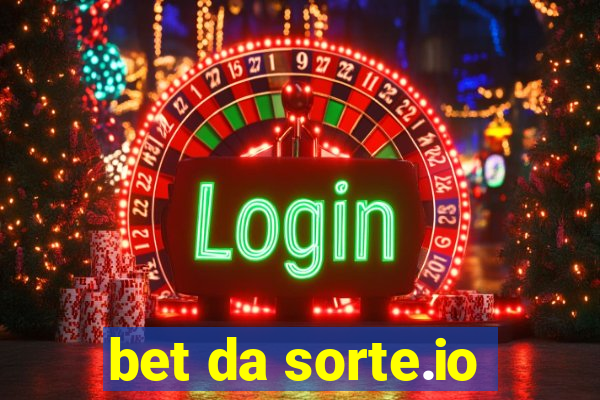 bet da sorte.io