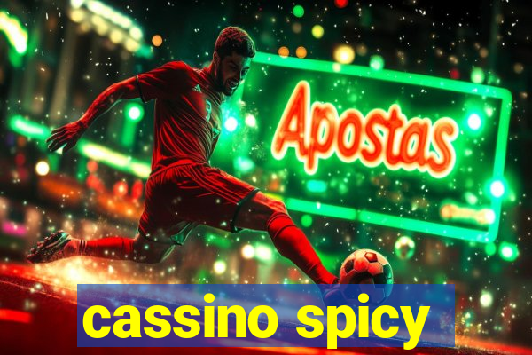 cassino spicy