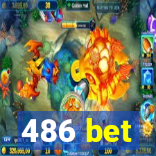 486 bet