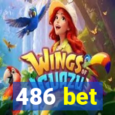 486 bet