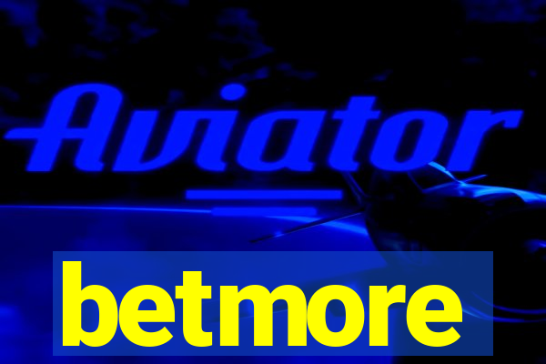 betmore