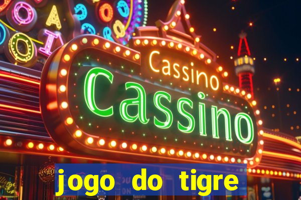 jogo do tigre deposito minimo 1 real