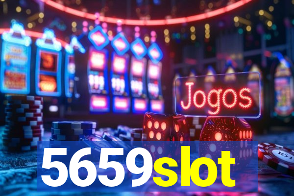 5659slot