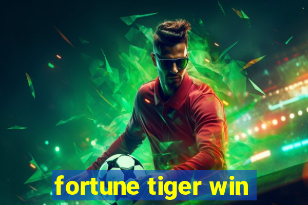 fortune tiger win