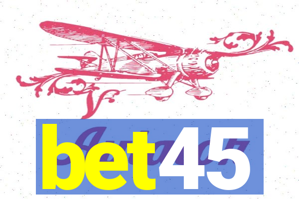 bet45