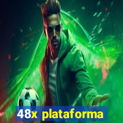 48x plataforma