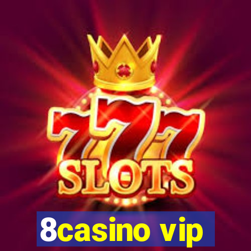 8casino vip