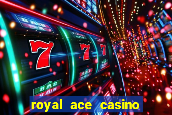 royal ace casino no deposit bonus