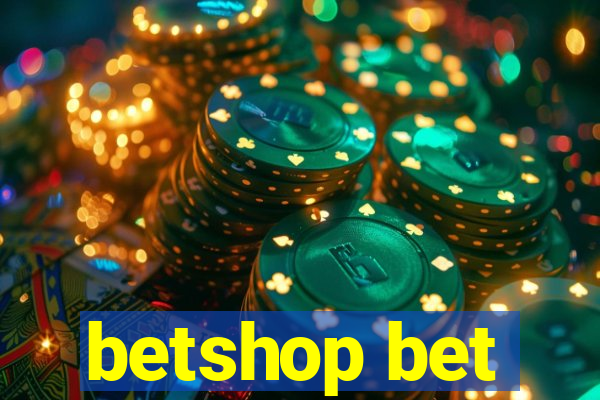 betshop bet