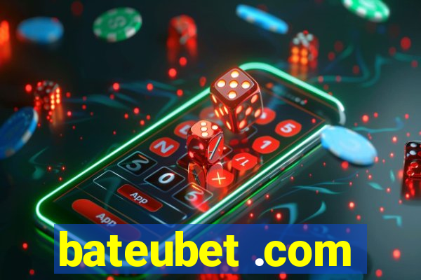 bateubet .com