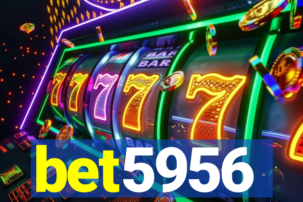 bet5956