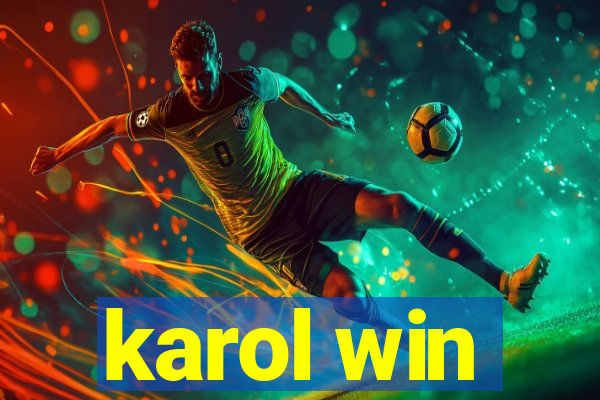 karol win