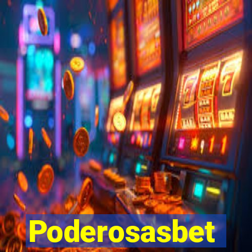 Poderosasbet