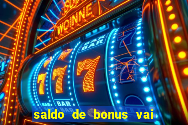 saldo de bonus vai de bet