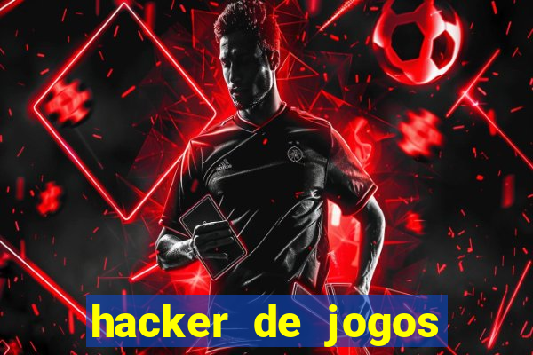 hacker de jogos dinheiro infinito