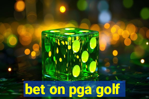 bet on pga golf