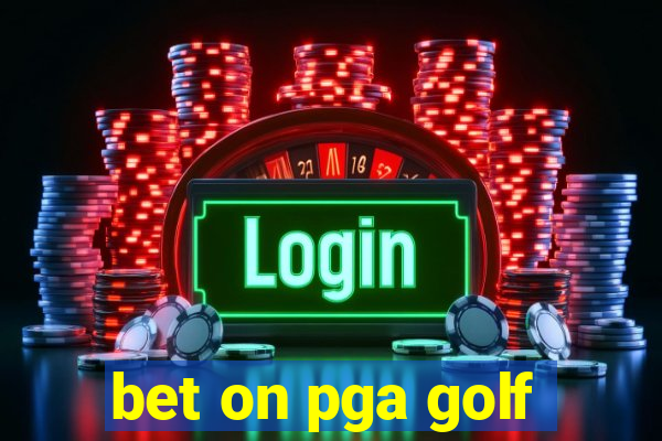 bet on pga golf