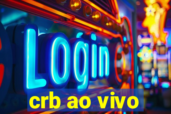 crb ao vivo