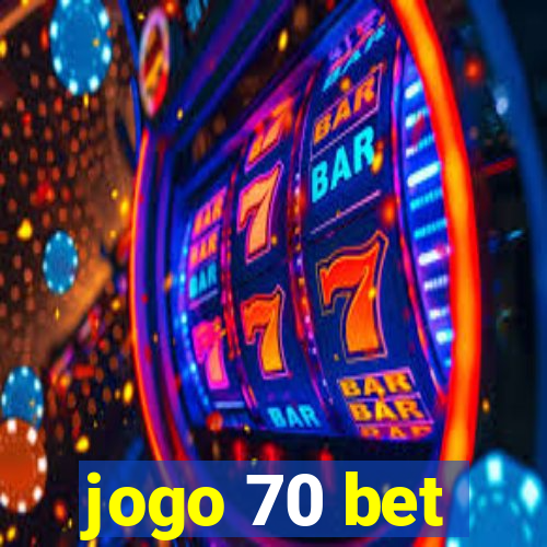 jogo 70 bet