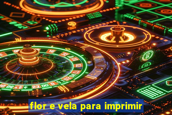 flor e vela para imprimir