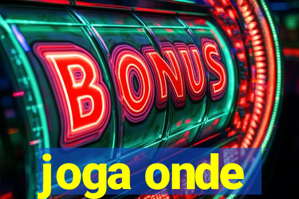 joga onde