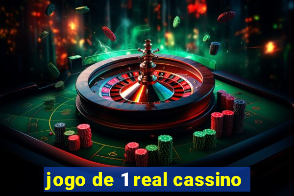 jogo de 1 real cassino