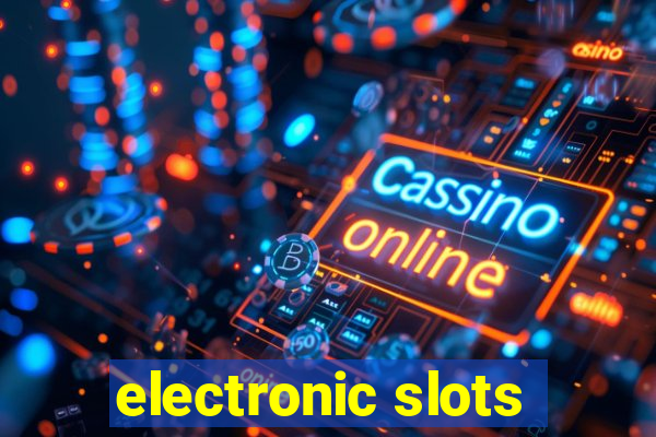 electronic slots