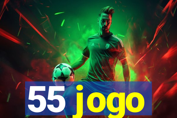 55 jogo