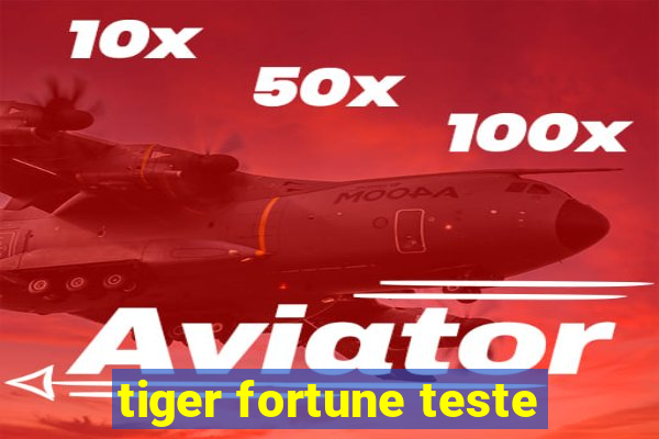 tiger fortune teste