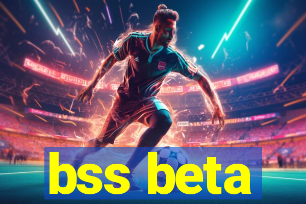 bss beta