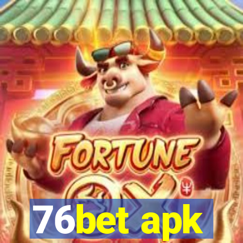 76bet apk