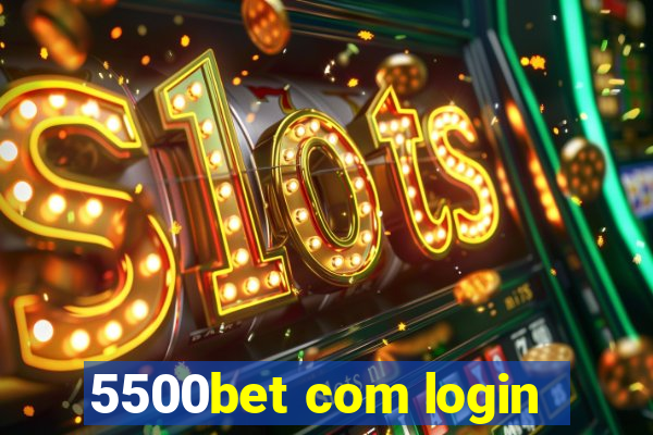 5500bet com login