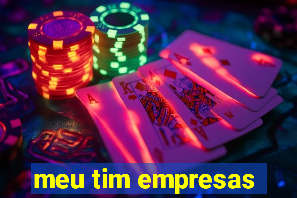 meu tim empresas