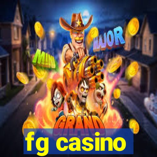 fg casino