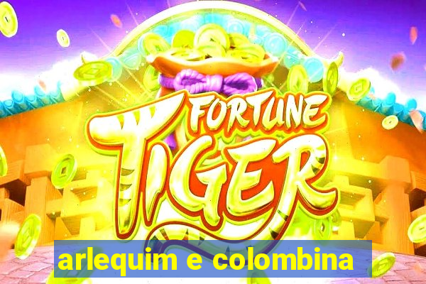 arlequim e colombina