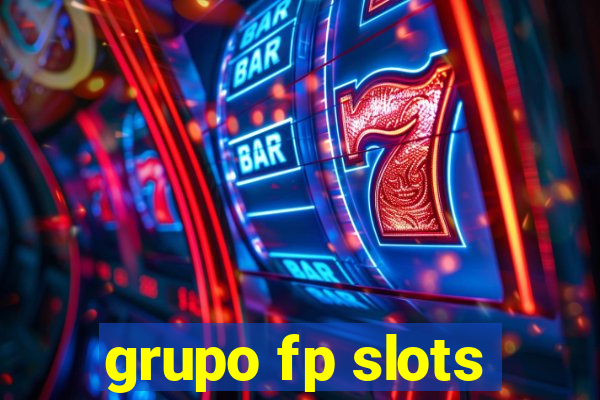 grupo fp slots