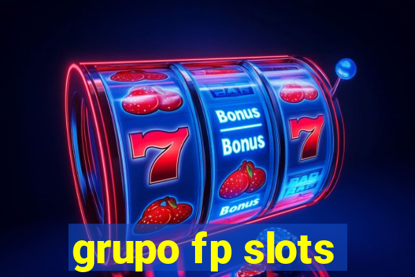 grupo fp slots