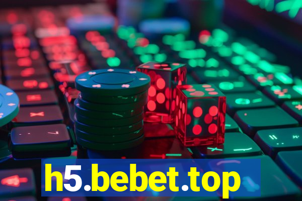 h5.bebet.top