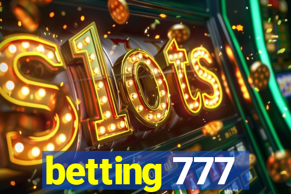 betting 777