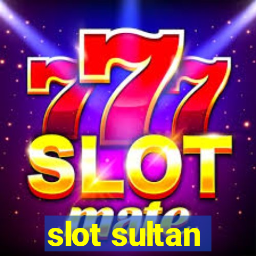 slot sultan