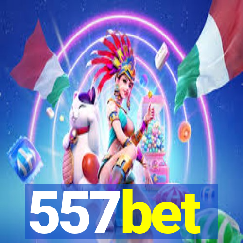 557bet