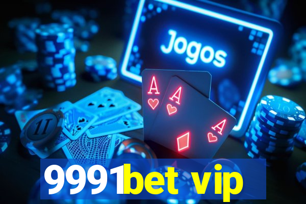 9991bet vip