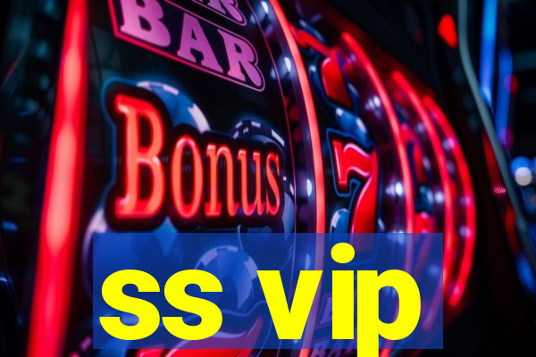 ss vip