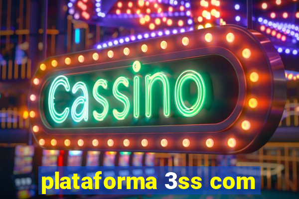 plataforma 3ss com