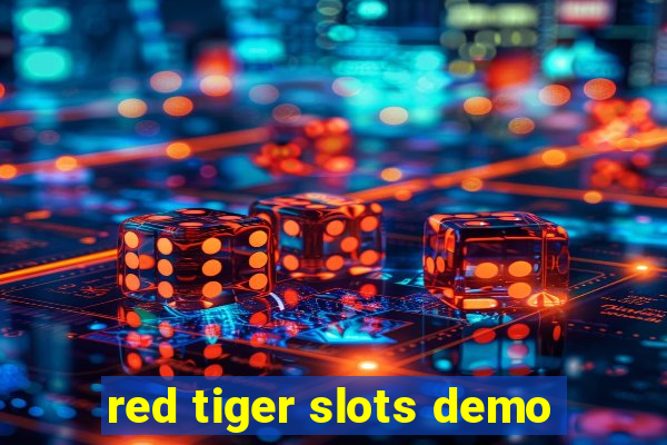 red tiger slots demo