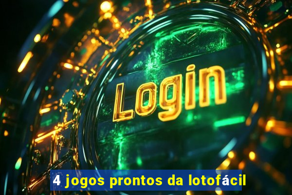 4 jogos prontos da lotofácil