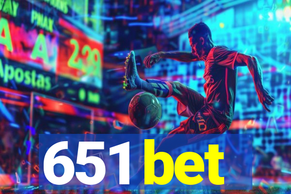 651 bet