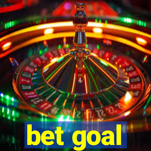 bet goal