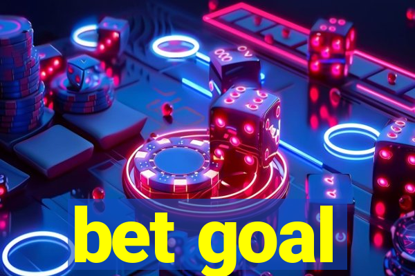 bet goal