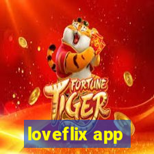 loveflix app